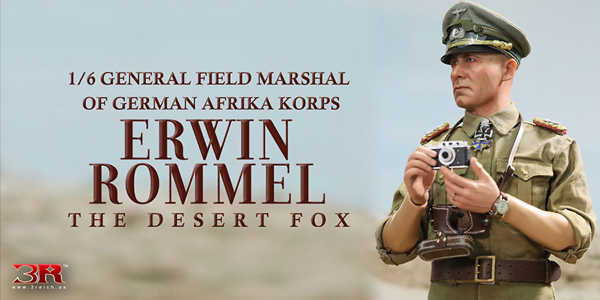 Erwin Rommel-Desert Fox General Field Marshal of German Afrika Korps, 1:6, 3R 