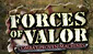 Forces of Valor