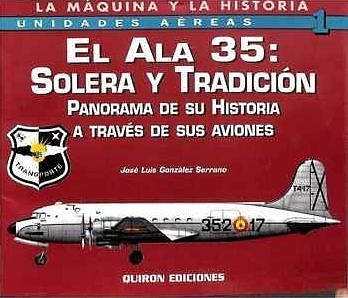 El Ala 35: Solera y Tradición (Libro) 