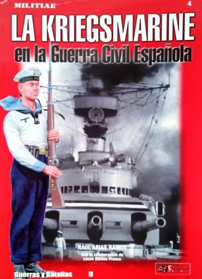 La Kriegsmarine en la Guerra Civil española (Libro) 