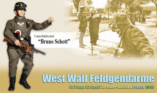 Bruno Schott, Unterfeldwebel, West Wall Feldgendarme FG Trupp 82 (mot), Francia, 1940, 1:6, Dragon Figures 