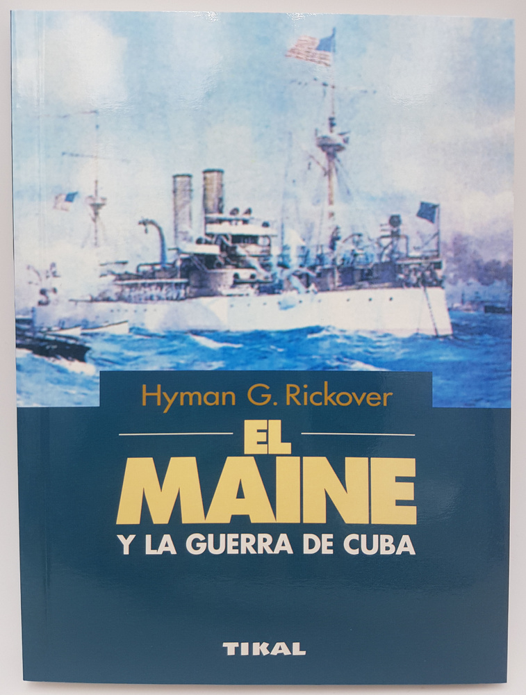 El Maine y la Guerra de Cuba (Libro) 