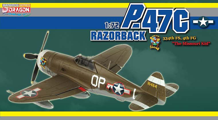 P 47C-5, 334th FS 4th FG, Missouri Kid, Flight Officer Ralph Hofer, 1943, 1:72, Dragon Wings 