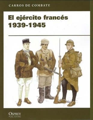 El ejército francés 1939-1945 (libro)